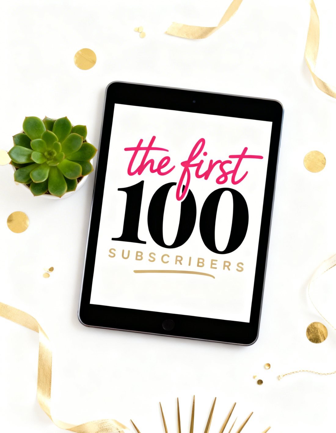 Your First 100 Subscribers program shown on a tablet